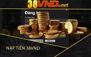 nạp tiền 38vnd